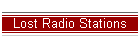 Lost Radio Stations